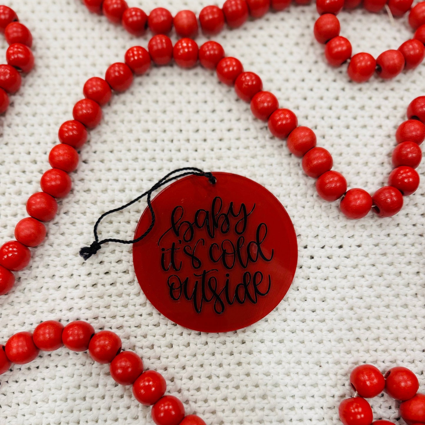 Baby it’s Cold Outside Ornament