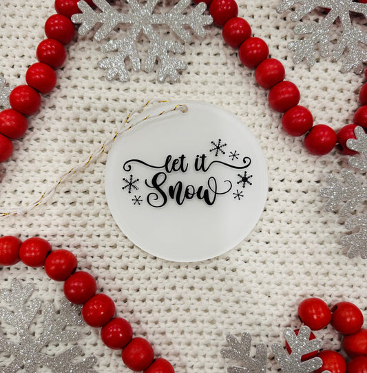 Let it Snow! Ornament