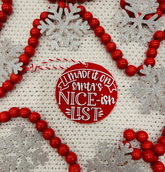 I made it on Santa’s nice list! Ornament