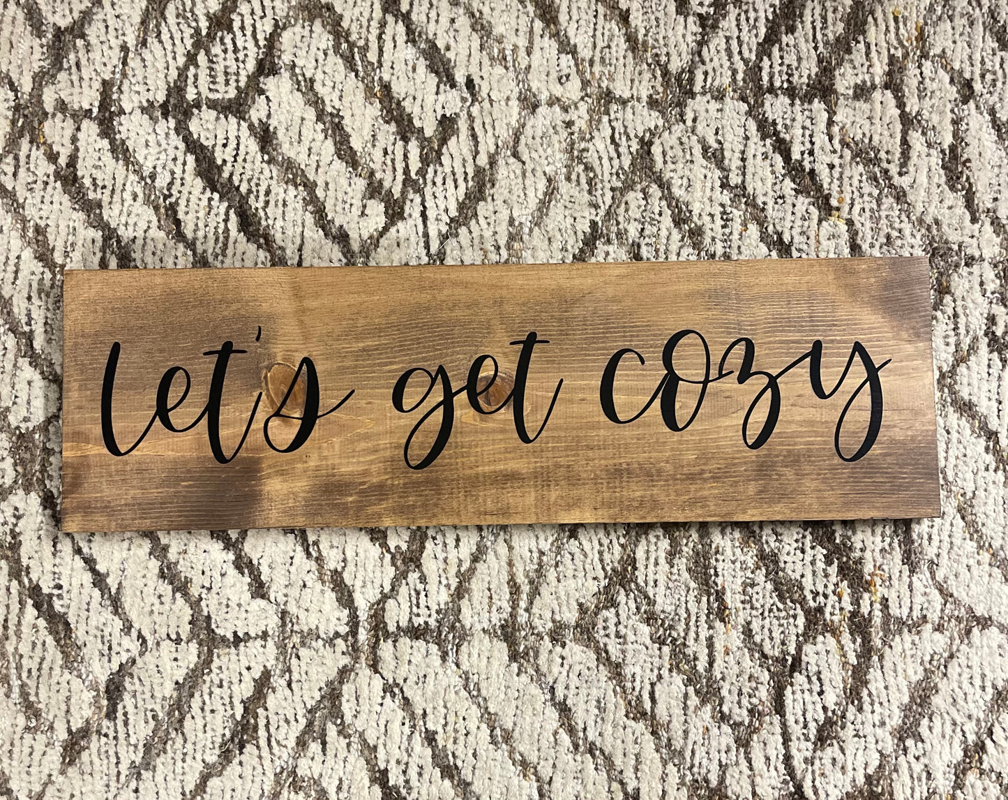 Let's Get Cozy Sign