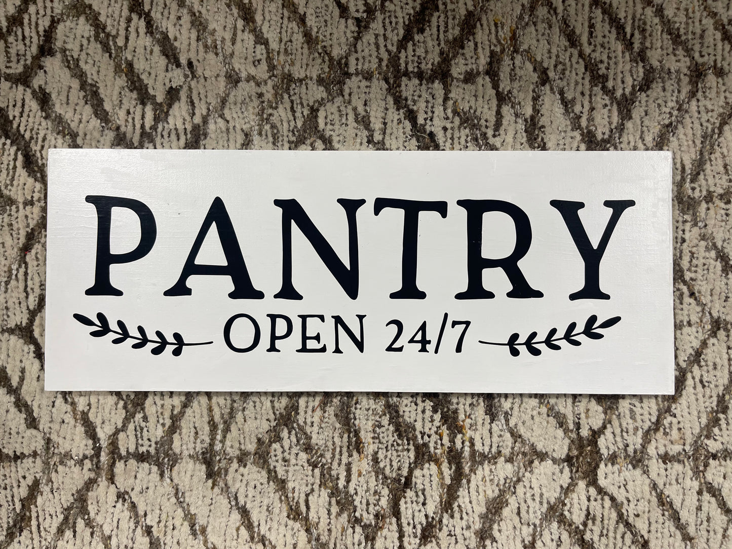 Pantry Open 24/7 Sign